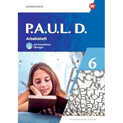 P.A.U.L. D. (Paul) 6. Arbeitsheft mit interaktiven &Uuml;bungen. Differenzierende Ausgabe: Ausgabe 2021