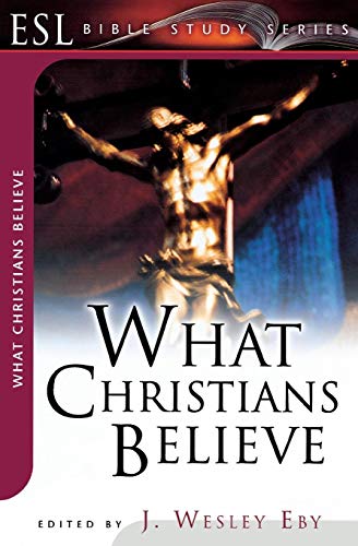 What Christians Believe: ESL Bible Studies