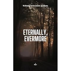 Eternally, Evermore Audiolibro Por Abi x arte de portada