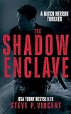 The Shadow Enclave: Mitch Herron 2
