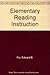 Elementary reading instruction