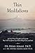 Thin Meditations: An Inner Power Weight Loss Program That Will Transform Your Mind, Body, Heart, and Soul