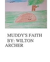 Muddy's Faith 1522775986 Book Cover