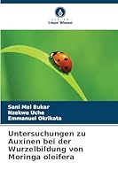 Untersuchungen zu Auxinen bei der Wurzelbildung von Moringa oleifera (German Edition) 6208932947 Book Cover