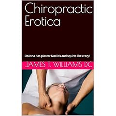 Chiropractic Erotica Audiolibro Por James T. Williams DC arte de portada