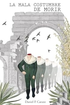 Paperback La mala costumbre de morir (Spanish Edition) [Spanish] Book