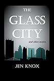 The Glass City and Other Stories