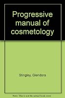 Progressive manual of cosmetology B0007E91BS Book Cover