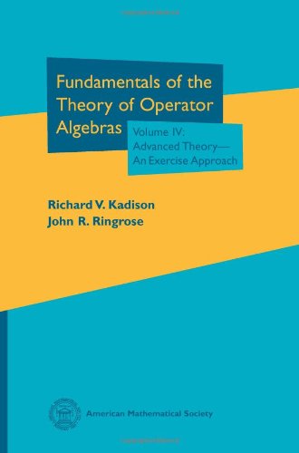 Fundamentals of the Theory of Operator Algebras. Volume IV