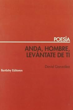 Paperback Anda, hombre, levántate de ti [Spanish] Book