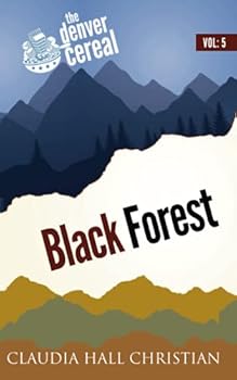 Paperback Black Forest: Denver Cereal, Volume 5 Book