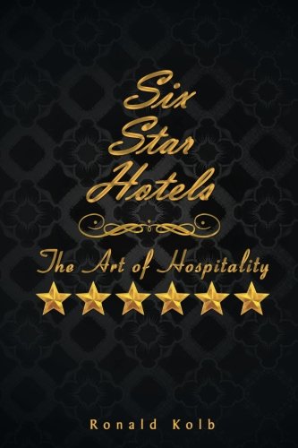Six Star Hotels:: The Art of Hospitality