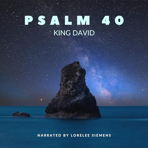 Psalm 40 by King David episode artwork