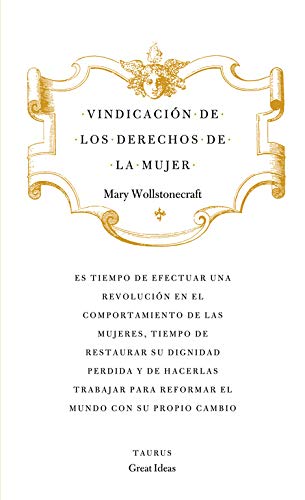 Vindicación de los derechos de la mujer (Serie Great Ideas 19) Vindicación de los derechos de la mujer (Serie Great Ideas 19)