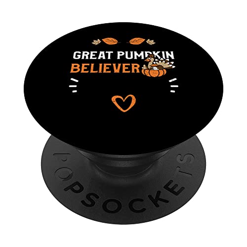 Pumpkin: Great Pumpkin Believer - Thanksgiving PopSockets Swappable PopGrip, Black