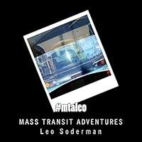 #mtaleo: Adventures in Mass Transit 1519101864 Book Cover