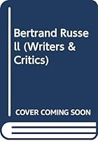 Bertrand Russell (Writers & Critics S) 0050022156 Book Cover