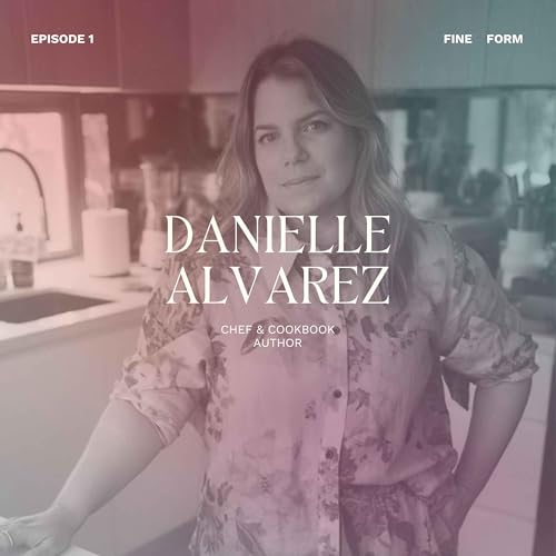 『Chef Danielle Alvarez on Burnout, Self-Respect and Rediscovering Her Joy in Cooking』のカバーアート