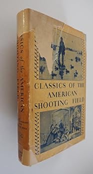 Hardcover Classics of the American Shooting Field Book
