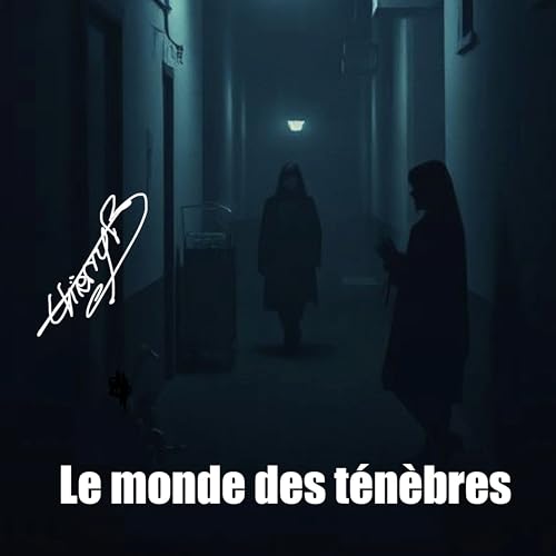  Le monde des ténèbres