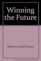 Winning the future 0881841919 Book Cover