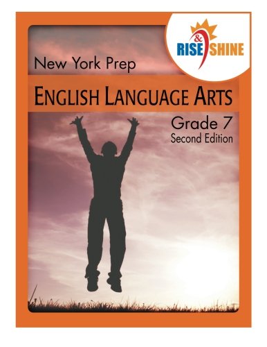 Rise & Shine New York Prep Grade 7 English Language Arts