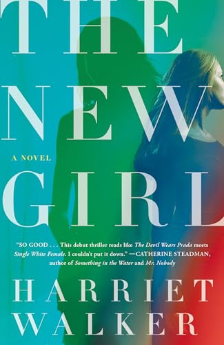 The New Girl: A Novel
