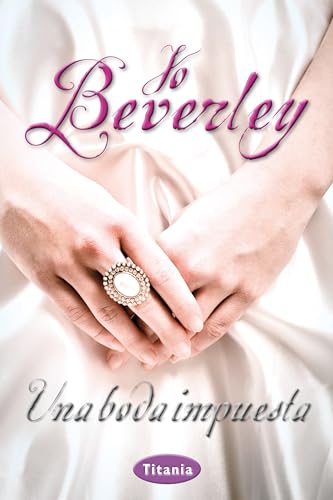Una boda impuesta (Spanish Edition)
