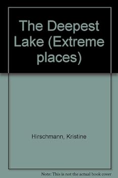 Hardcover Extreme Places: The Deepest Lake Book