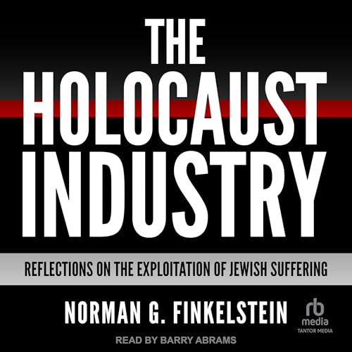 The Holocaust Industry by Norman G. Finkelstein episode artwork