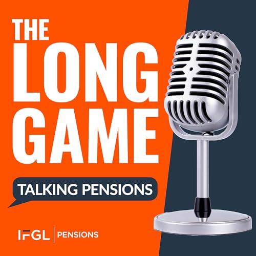 The Long Game: Talking Pensions cover art