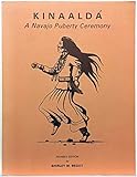 Kinaalda: A Navajo Puberty Ceremony (English and Navaho Edition)