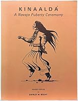 Kinaalda: A Navajo Puberty Ceremony 0936008113 Book Cover
