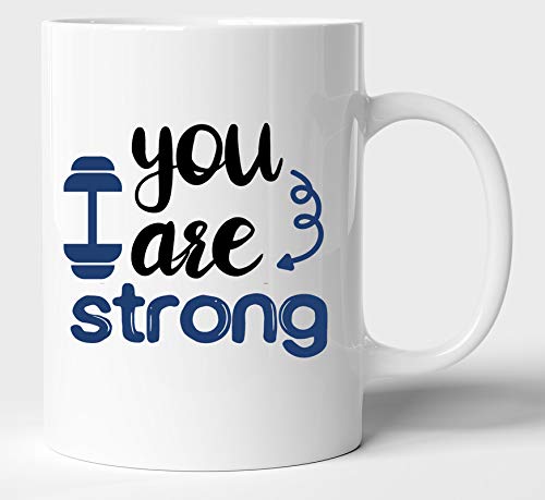 BLISSart Ceramic Coffee Mug, White, 350 ml, 1 Piece, Printed You are Strong Gift for Fitness Freak