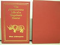 The Adventurous Life of a Vagabond Hunter - Signed Limited Edition B0012MYOP2 Book Cover