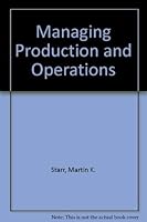 Managing Production and Operations 0135512840 Book Cover