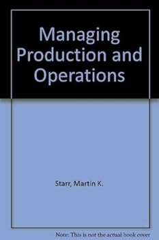 Managing Production and Operations