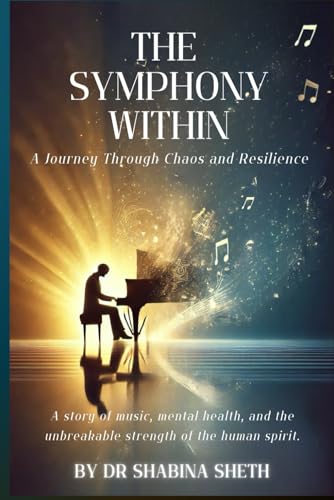 The Symphony Within: A Journey Through Chaos and Resilience