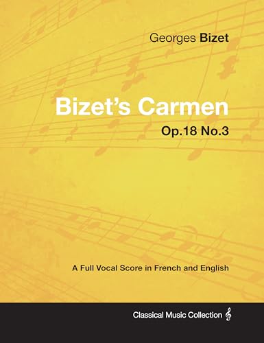 Image of Bizet's Carmen - A Full Vocal Score in French and English