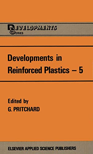 Developments in Reinforced Plastics―5: Processing and Fabrication view 2