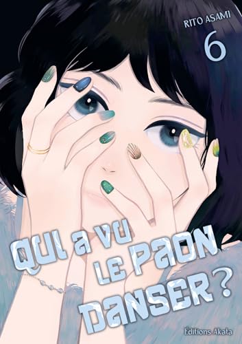 Qui a vu le paon danser ? — Tome 6