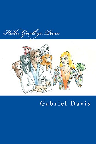 Hello, Goodbye, Peace: A Play in One Act