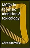 MCQs in forensic medicine & toxicology (English Edition)