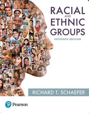 Racial and Ethnic Groups (RENTAL EDITION), 15th Edition