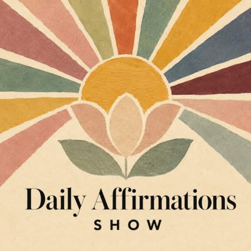 Daily Affirmations Show cover art