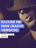 Excuse Me Miss (Radio Version)