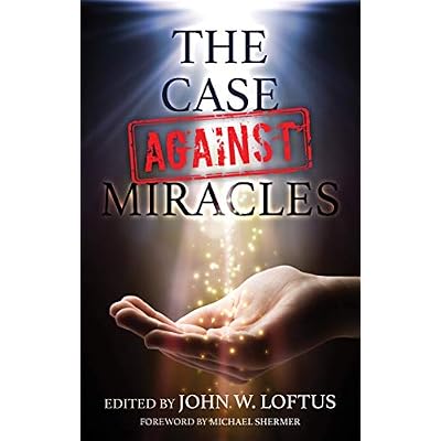 The Case Against Miracles