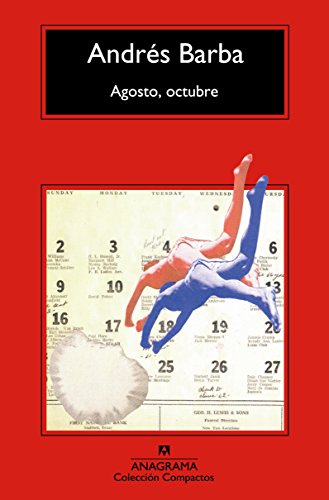 Agosto, Octubre (Compactos Anagrama)