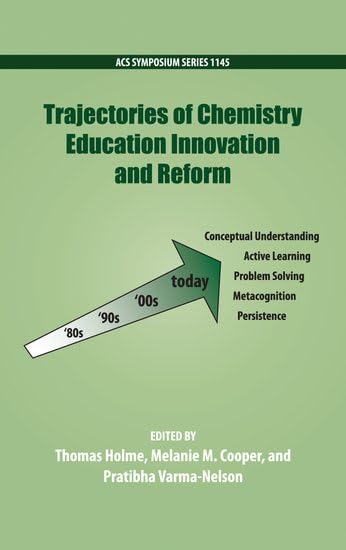 Buy Trajectories of Chemistry Education Innovation and Reform (ACS Symposium Series, 1145) — BookShops.in