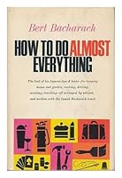 How To Do Almost Everything B001B3C2YC Book Cover